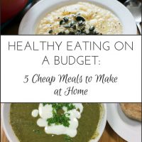 Healthy Eating on a Budget: 5 Cheap Meals to Make at Home