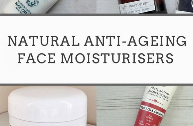 natural anti-ageing face moisturisers