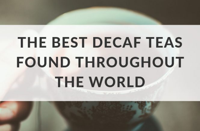 best decaf teas
