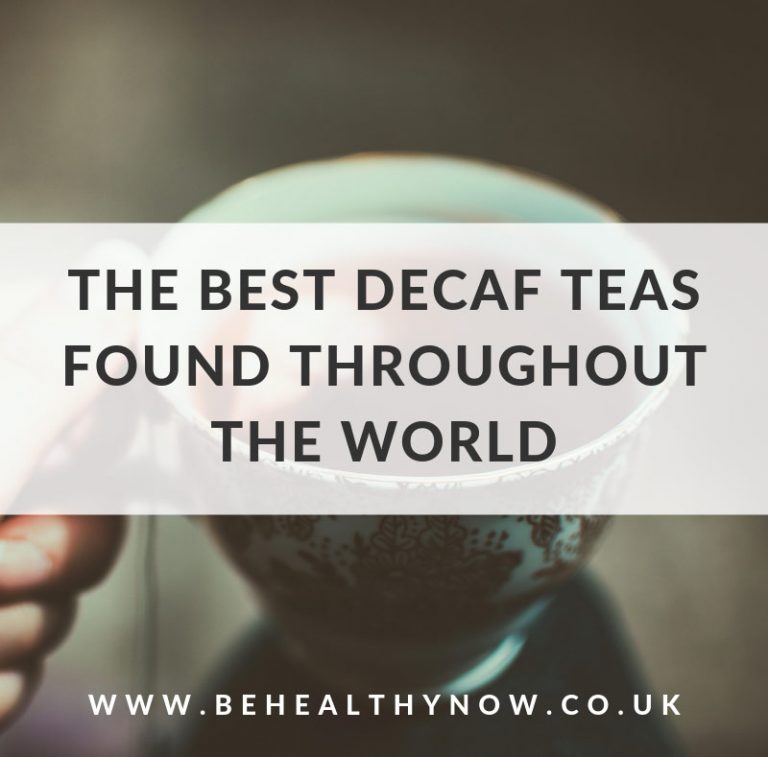 The Best Decaf Tea Brands You Can Try (Black, Green, Early Grey Tea, Loose)