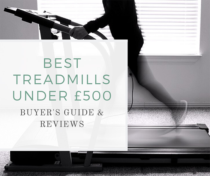 best treadmills under £500