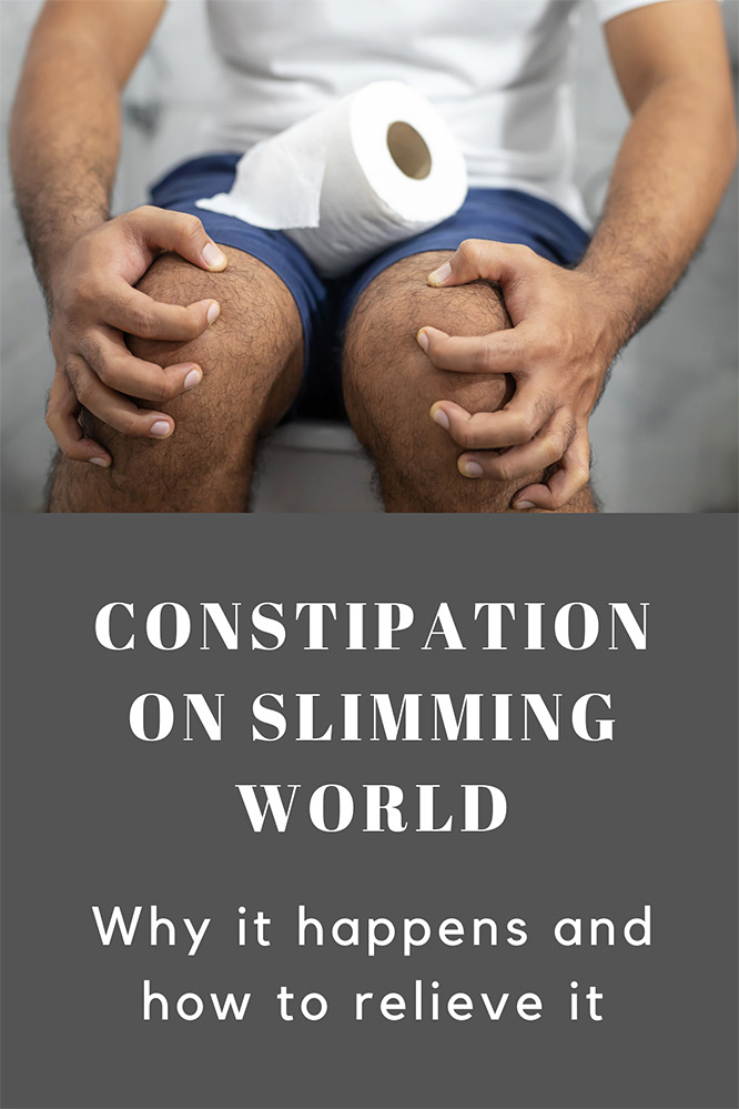 Constipation on Slimming World Diet: Why it happens and how to relieve it
