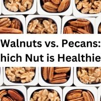 Walnuts vs. Pecans: Which Nut is Healthier for You?
