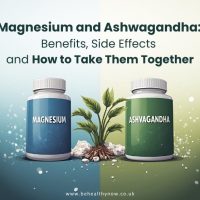 Magnesium and Ashwagandha: Benefits, Side Effects and How to Take Them Together Magnesium and Ashwagandha: Benefits, Side Effects and How to Take Them Together
