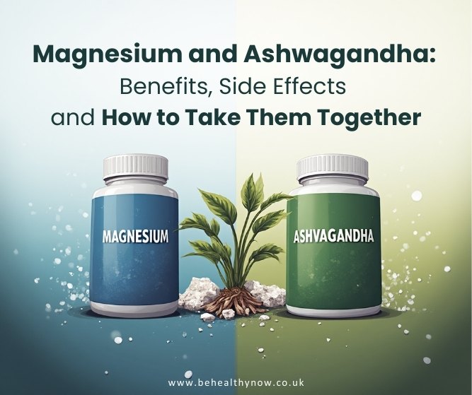 Magnesium and Ashwagandha supplements side by side