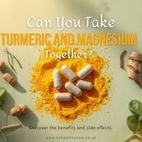 Can You Take Turmeric and Magnesium Together? Benefits, Side Effects & Best Timing