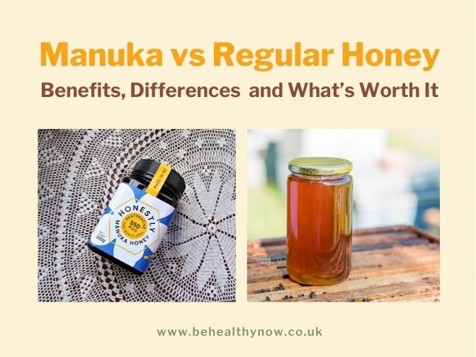 Manuka vs Regular Honey