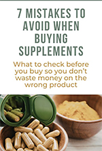 Free guide: 7 Mistakes to Avoid When Buying Supplements